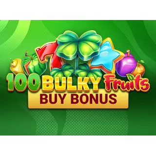 100 Bulky Fruits Buy Bonus