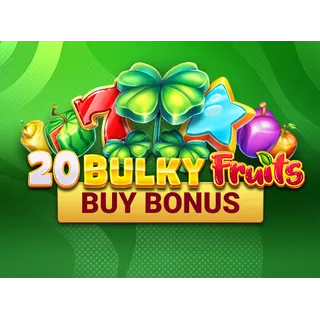 20 Bulky Fruits Buy Bonus