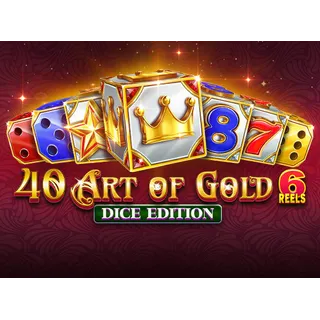 40 Art Of Gold 6 Reels Dice Edition