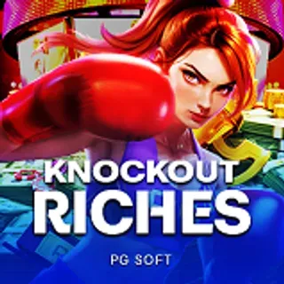 Knockout Riches