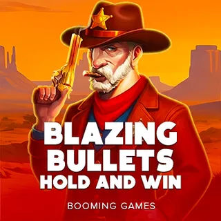 Blazing Bullets Hold and Win