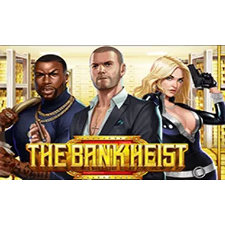 The Bank Heist