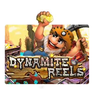 Dynamite Reels