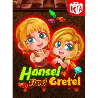 Hansel and Gretel