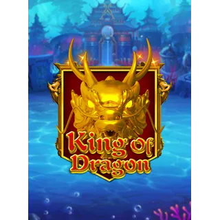 King Of Dragon