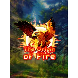 Origin Of Fire