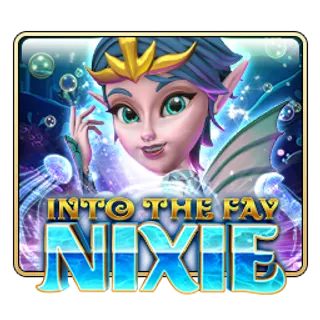 Into The Fay: Nixie