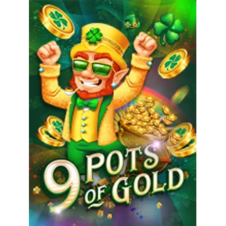 9 Pots of Gold