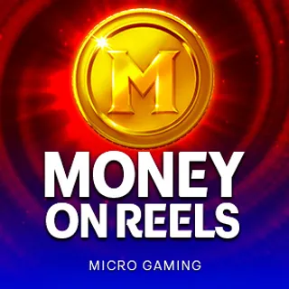 Money on Reels