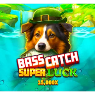 Bass Catch Super Luck
