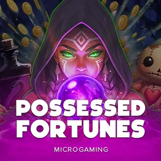 Possessed Fortunes
