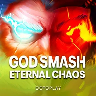 God Smash : Eternal Chaos