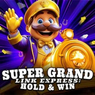 Super Grand Link Express: Hold & Win