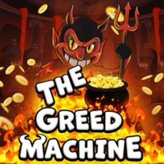 The Greed Machine