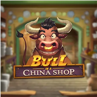Bull in a China Shop