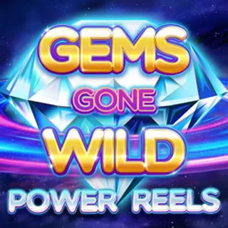 Gems Gone Wild Power Reels