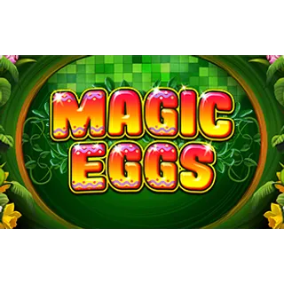 Magic Eggs