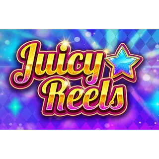 Juicy Reels