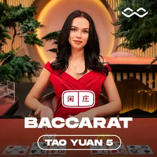 Tao Yuan Baccarat 5