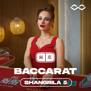 Shangrila Baccarat 5