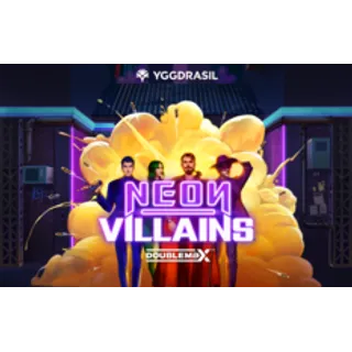 Neon Villains Doublemax