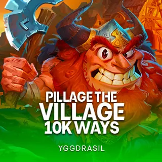 Pillage The Village 10K Ways